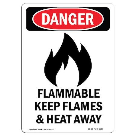 Signmission Safety Sign, OSHA Danger, 18" Height, Rigid Plastic, Flammable Keep Flames, Portrait OS-DS-P-1218-V-1259